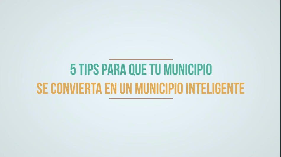 5 Tips sobre el Modelo Municipios Inteligentes, Amio Ingenieros, espana, LATAM, sostenibilidad, ciudadania, gobierno, economia, educacion, movilidad